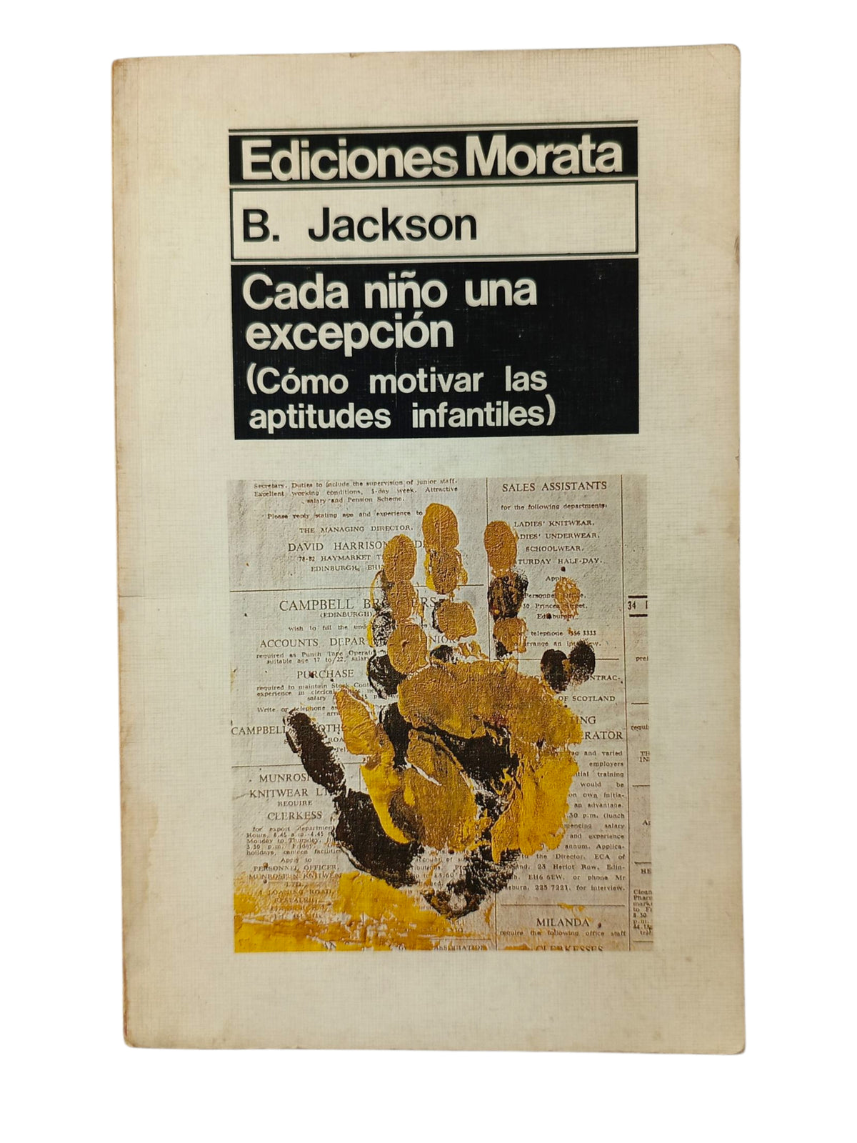 Cada niño una excepción cómo motivar las aptitudes infantiles by Brian Jackson