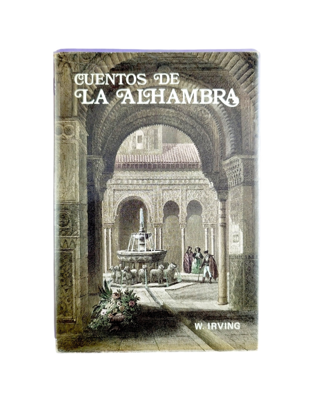 Cuentos de la Alhambra (Grabados) by Washington Irving