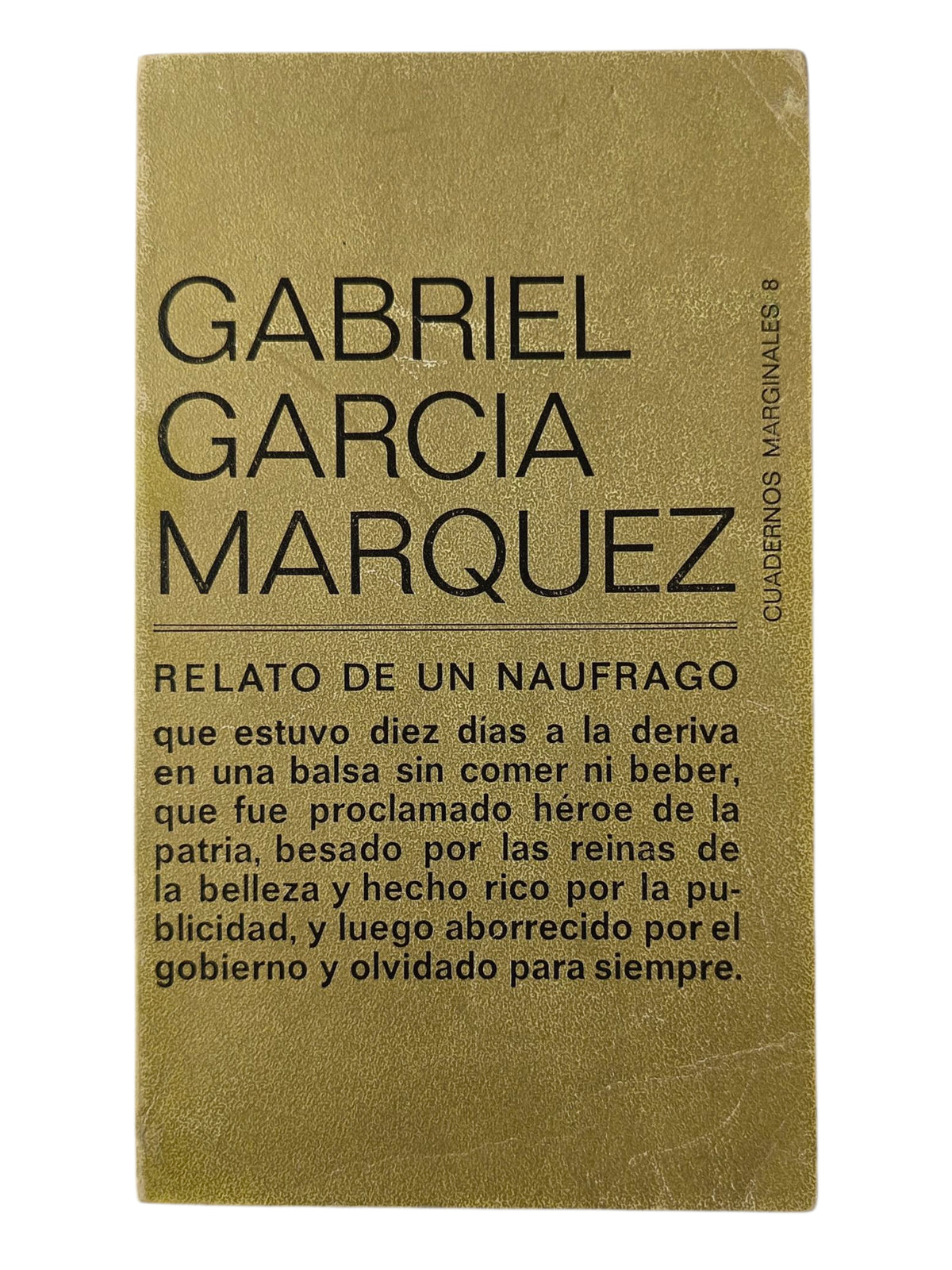 Relato de un náufrago by Gabriel García Márquez