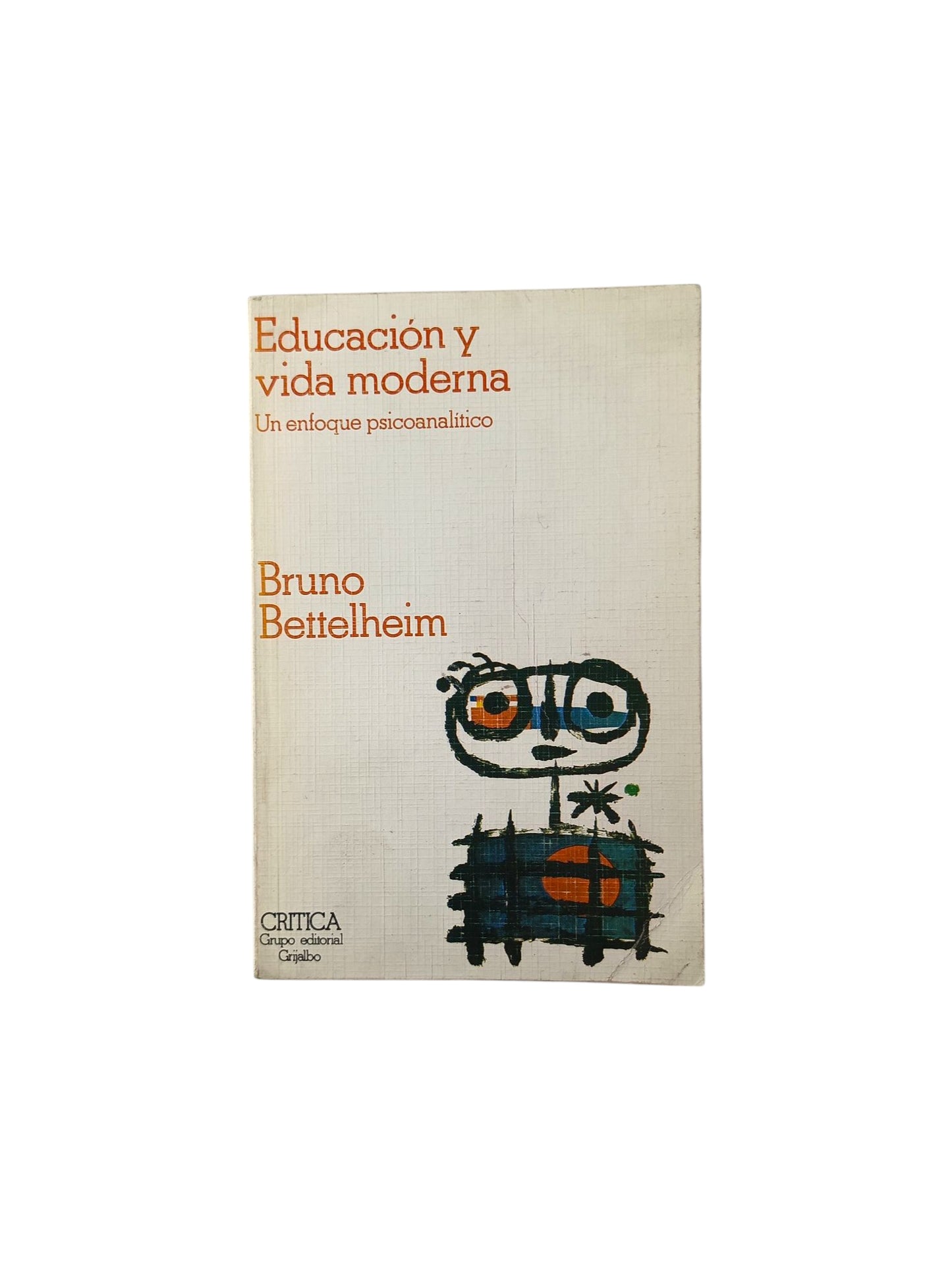 Educación y vida moderna, un enfoque psicoanalítico