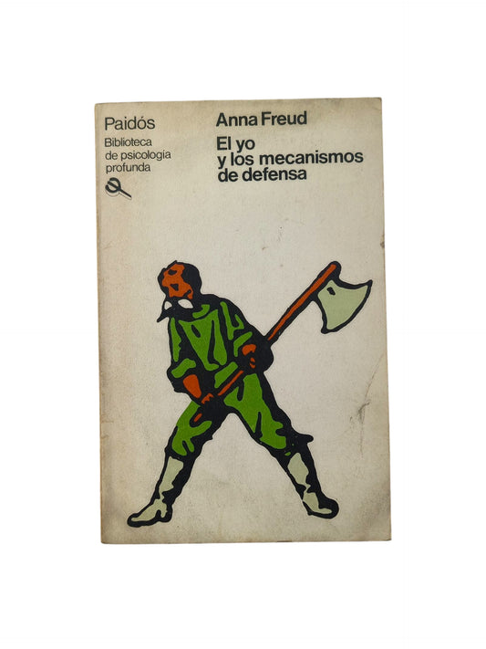 El yo y los mecanismos de defensa