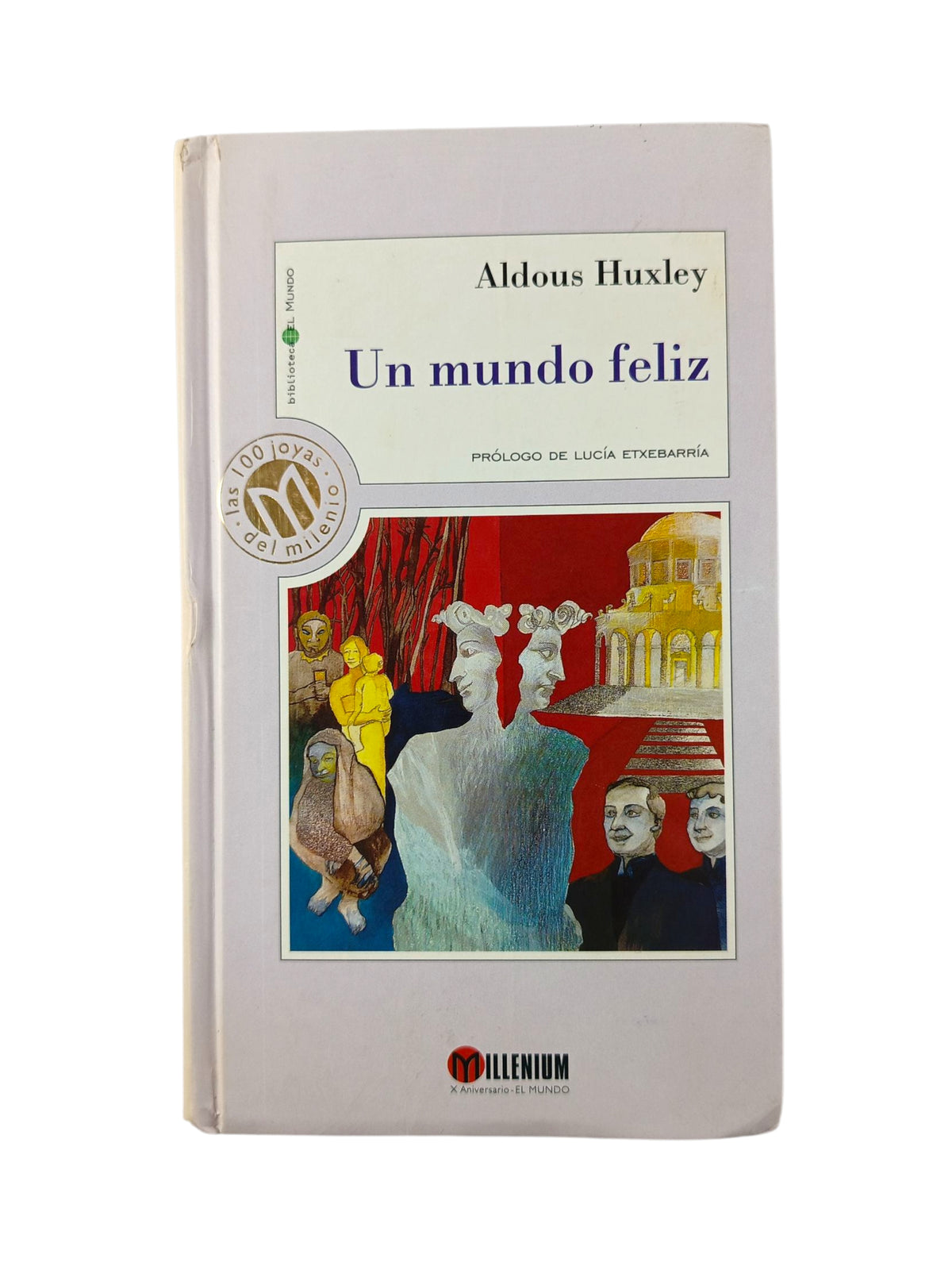 Un mundo feliz by Aldous Huxley