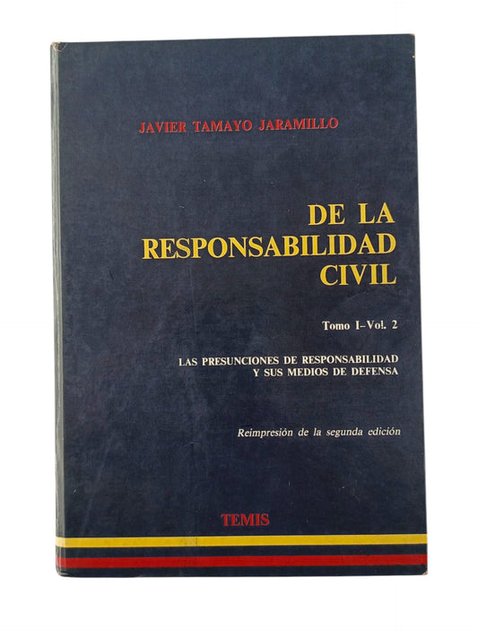 De la responsabilidad civil tomo I vol 2