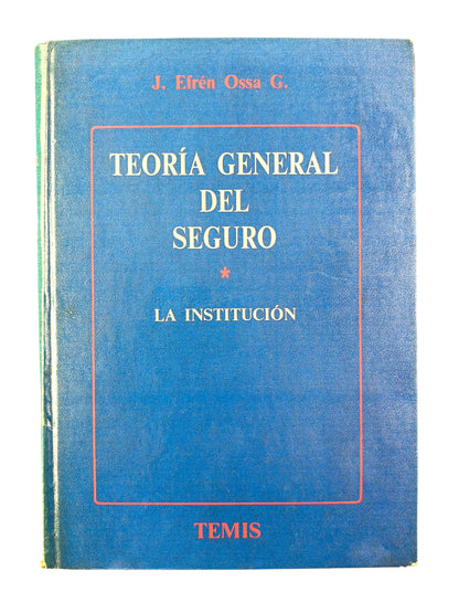 Teoría General Del Seguro tomo 1