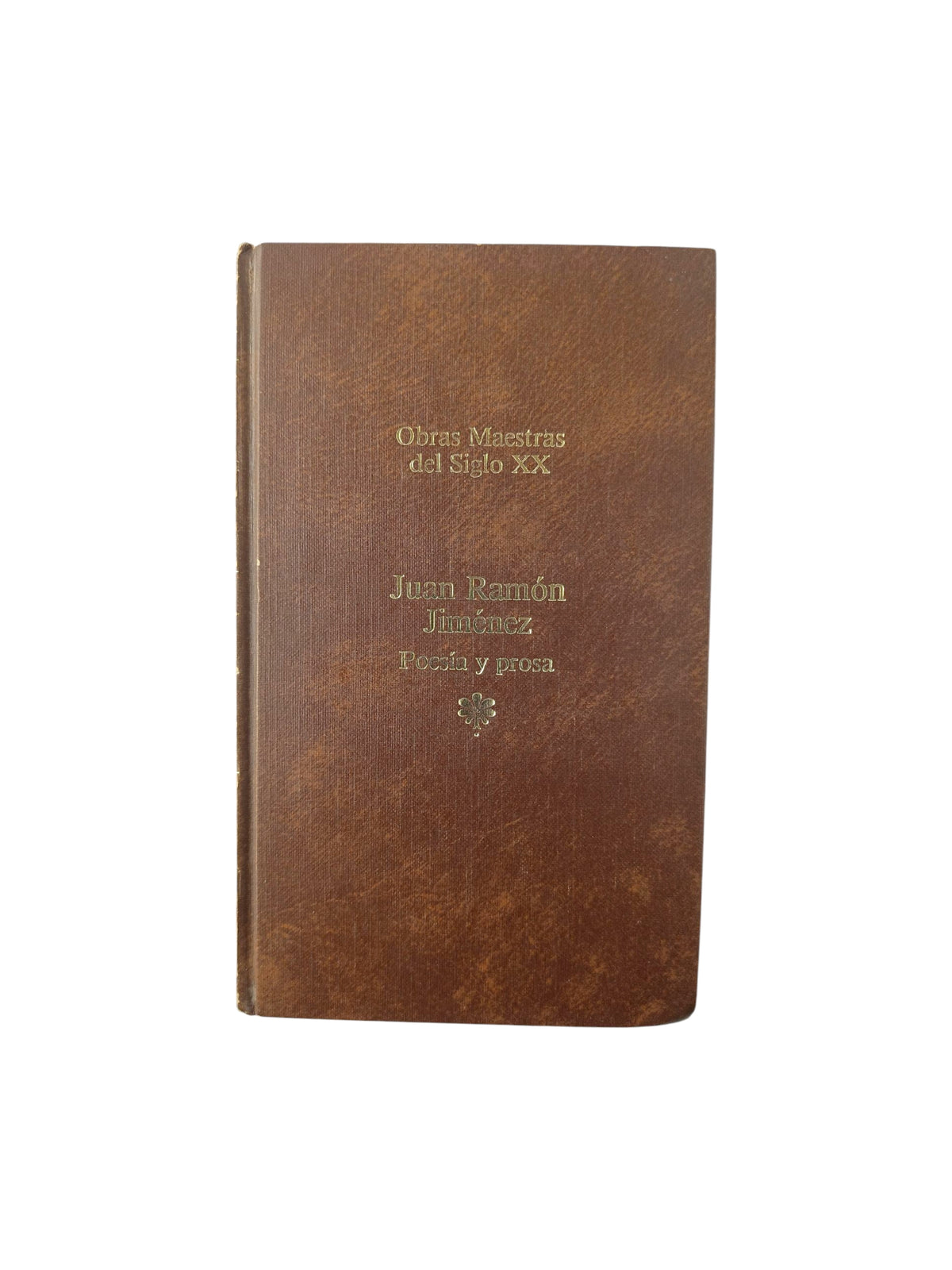 Poesía y prosa by Juan Ramón Jiménez