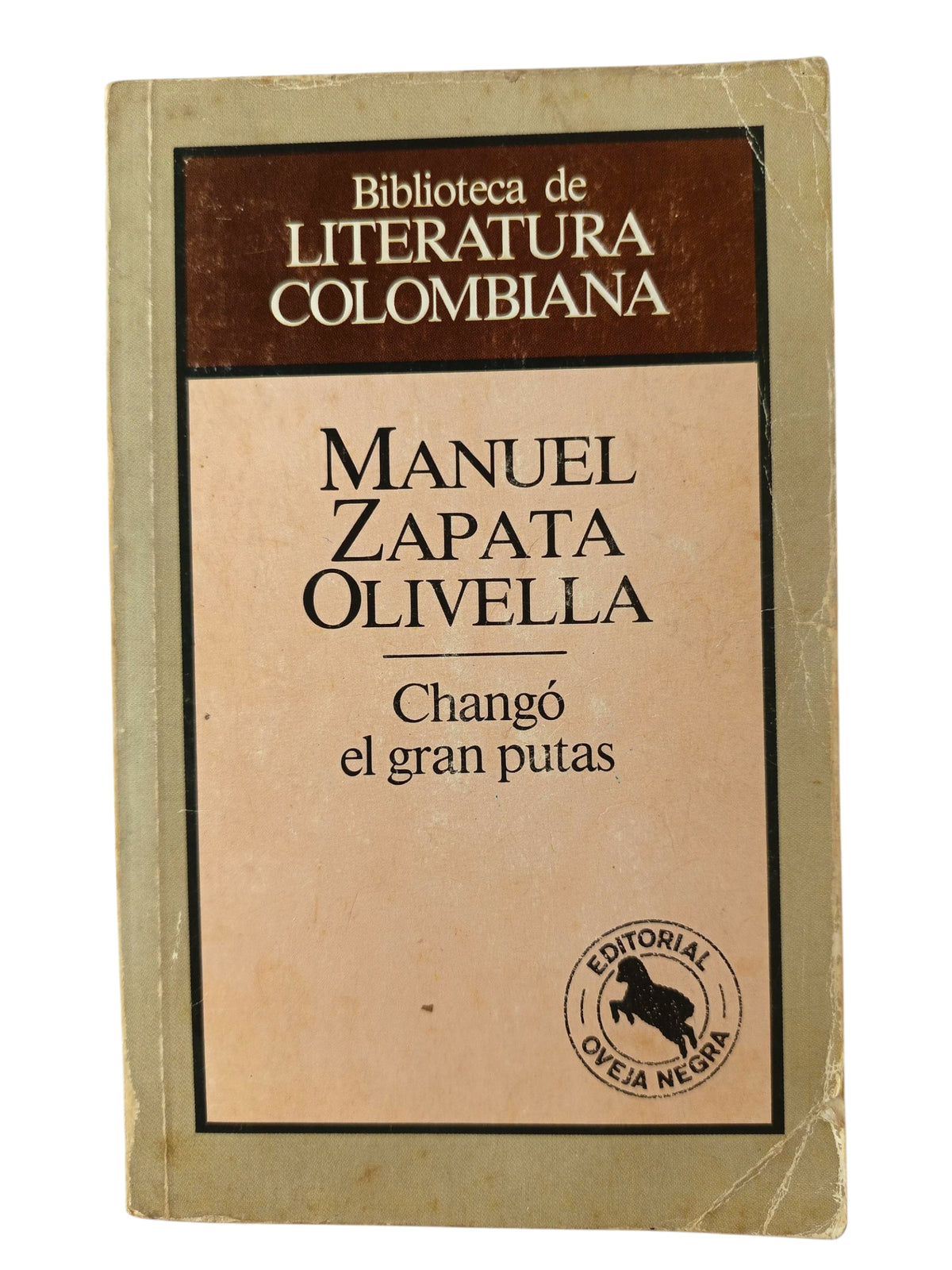 Changó el gran putas by Manuel Zapata Olivella
