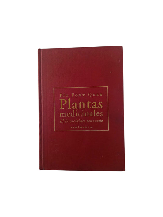 Plantas medicinales : El dioscórides renovado