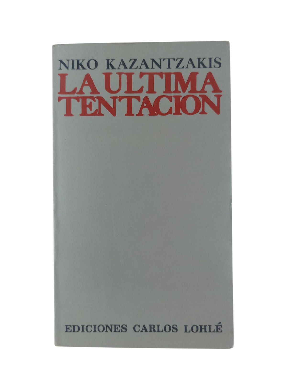 La ultima tentación by Niko Kazantzakis