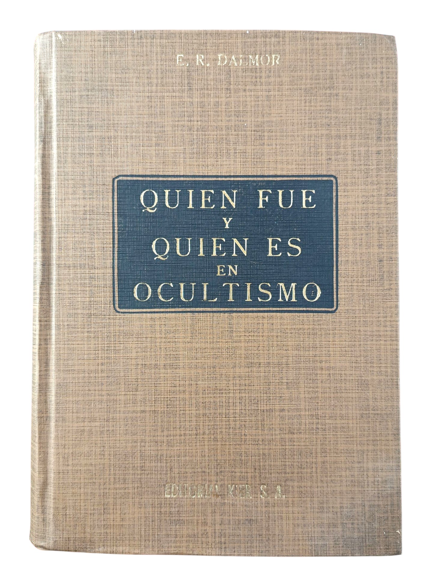 Quién fué y quién es en Ocultismo