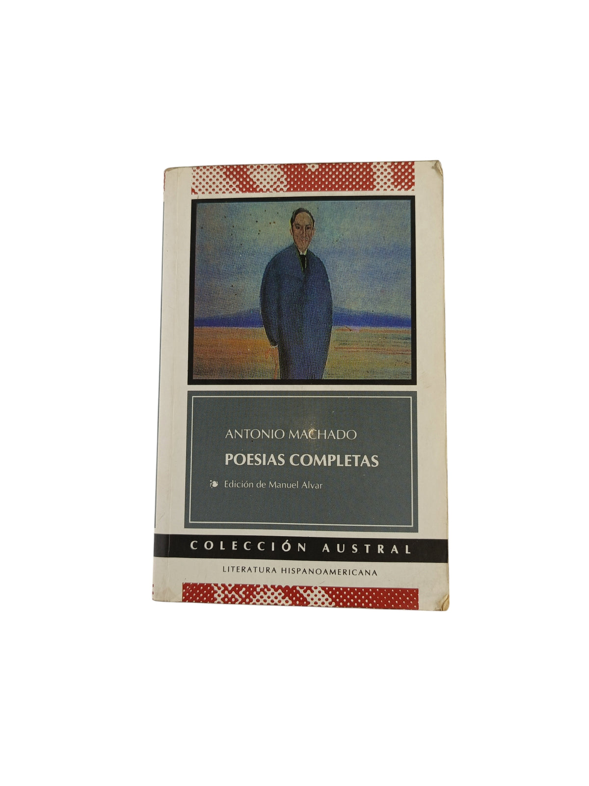 Poesías completas by Antonio Machado