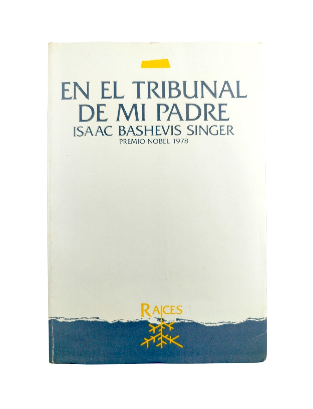En El Tribunal De Mi Padre by Isaac Bashevis Singer