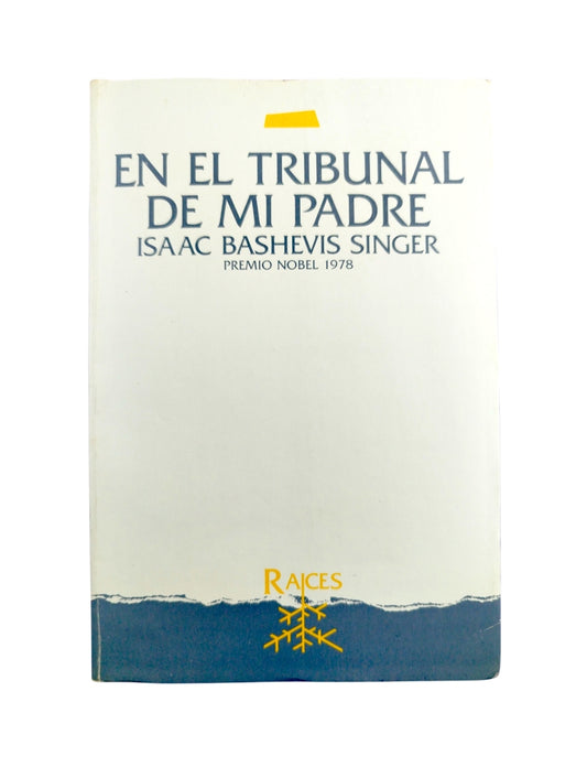 En El Tribunal De Mi Padre by Isaac Bashevis Singer