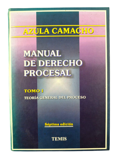Manual de Derecho Procesal tomo 1 7ta ed