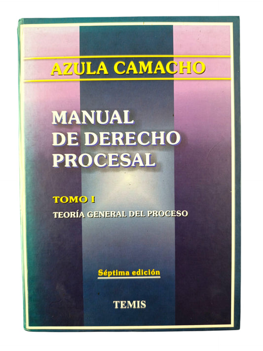 Manual de Derecho Procesal tomo 1 7ta ed