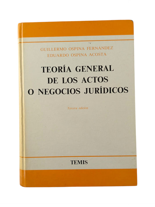 Teoría general de los actos o negocios jurídicos 3ra ed