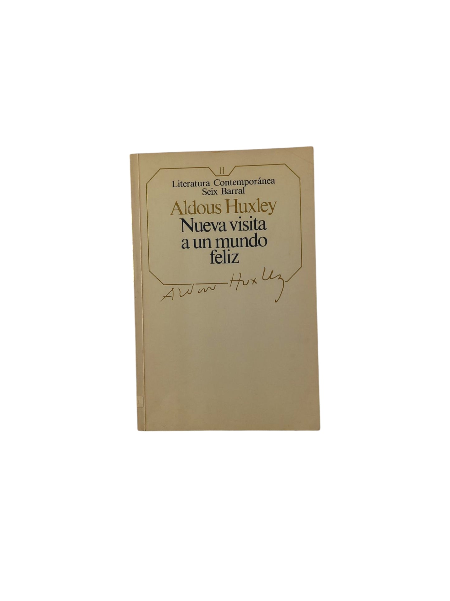 Nueva visita a un mundo feliz