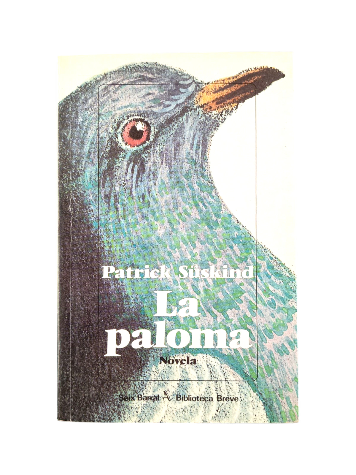 La Paloma by Patrick Süskind