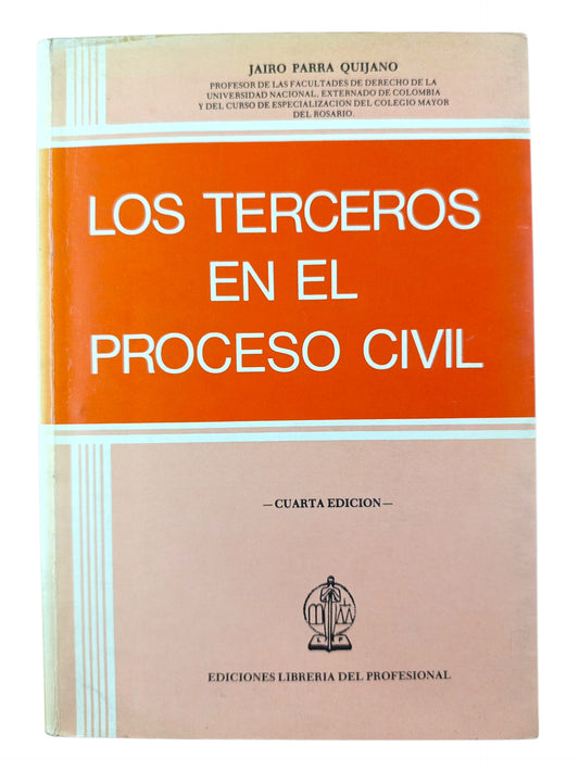 Los terceros en el proceso civil 4ta ed