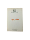 Lógica y crítica by Estanislao Zuleta