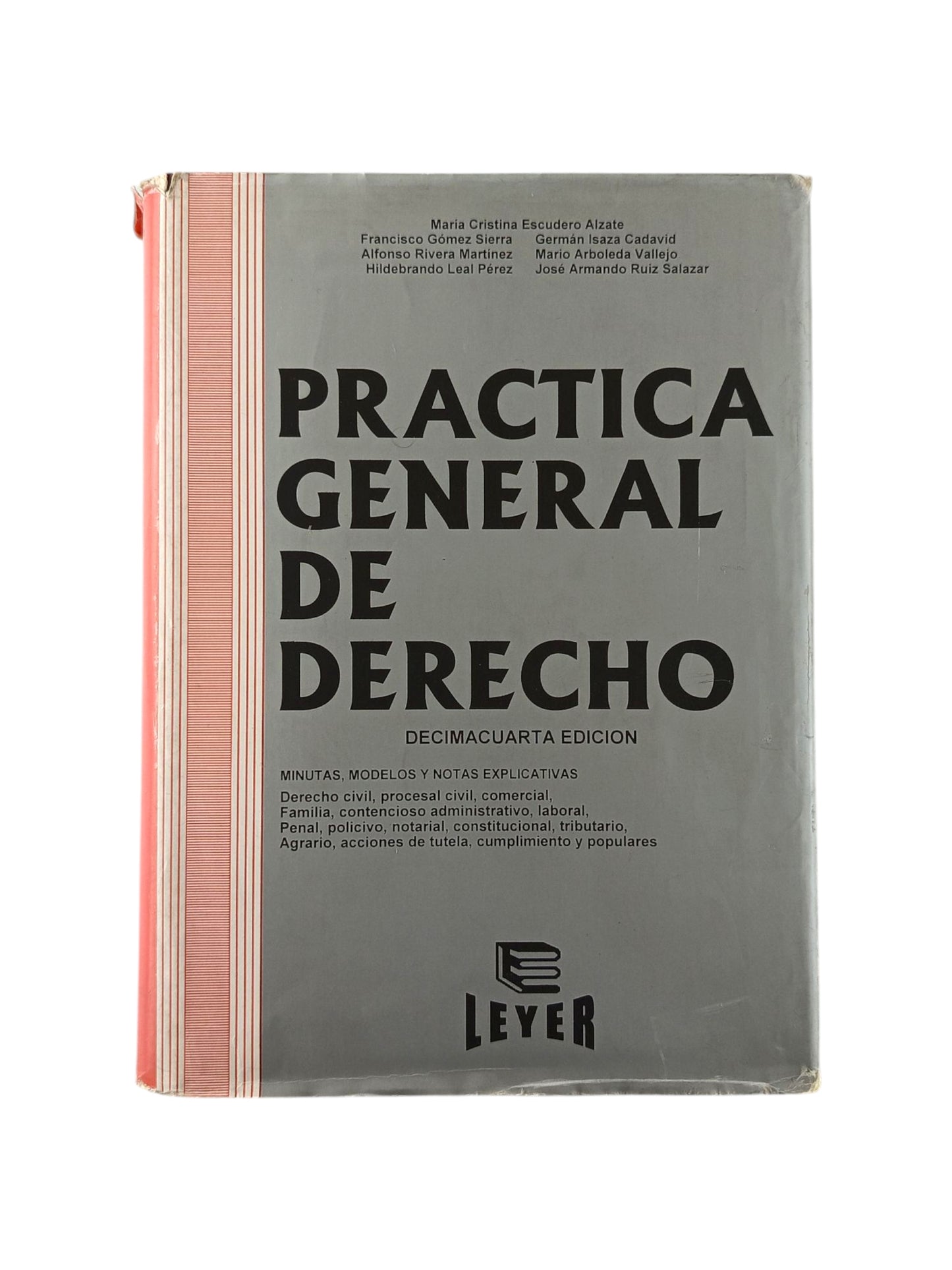 Práctica general de derecho 14a ed