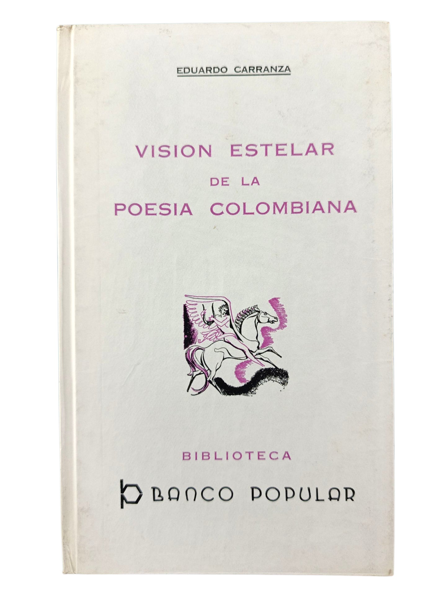 Visión estelar de la poesía colombiana