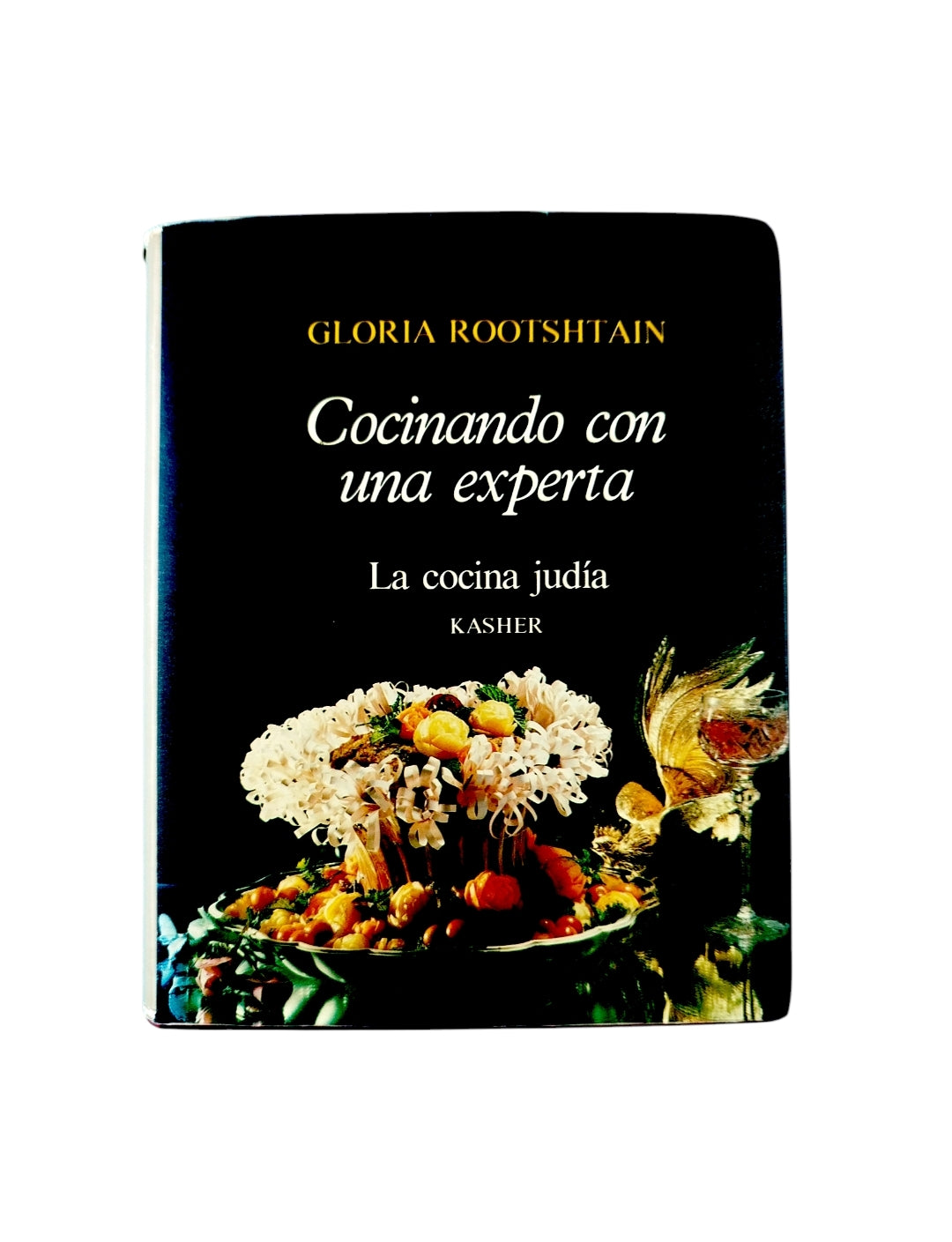 Cocinando con una experta: la cocina judía Kasher by Gloria Rootshtain