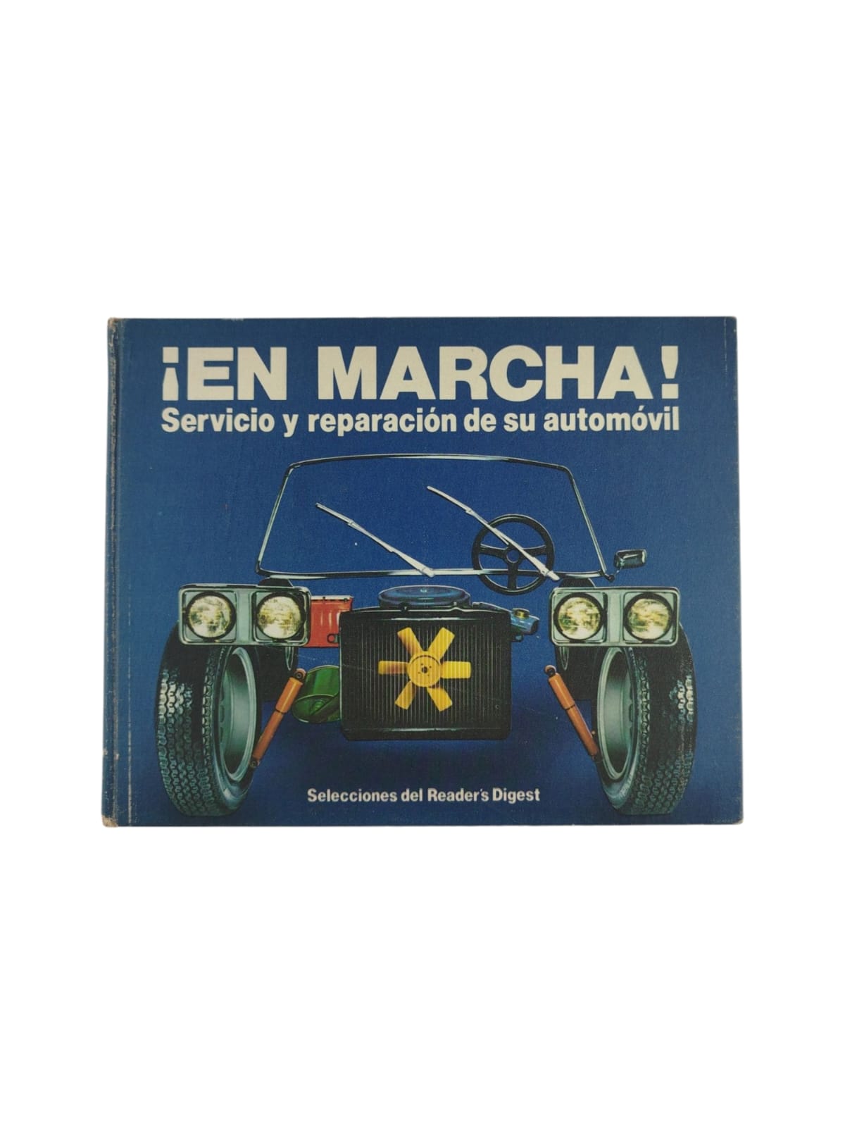 ¡En marcha! Servicio y reparación de su automóvil by Varios