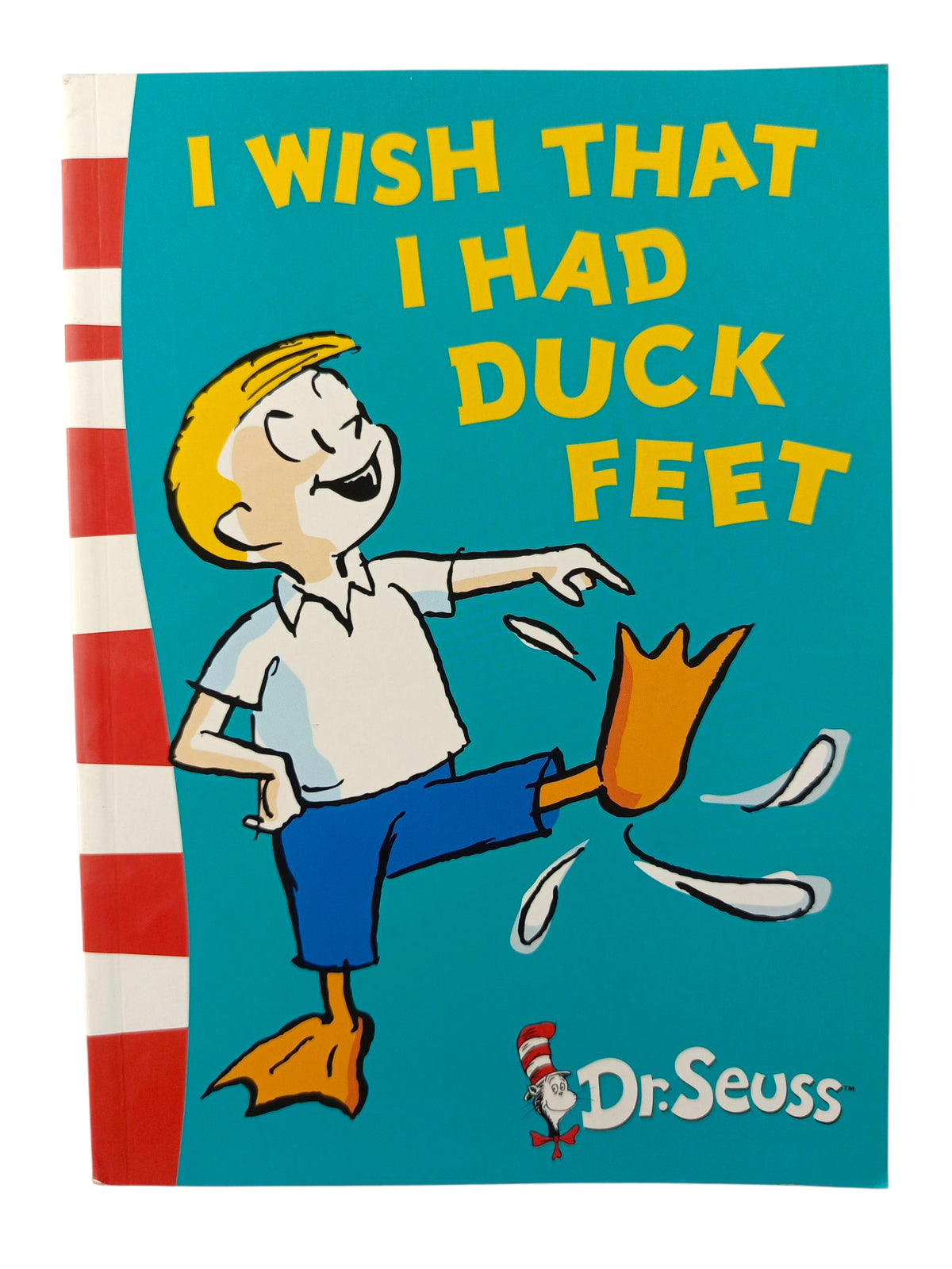 I Wish That I Had Duck Feet by Dr. Seuss