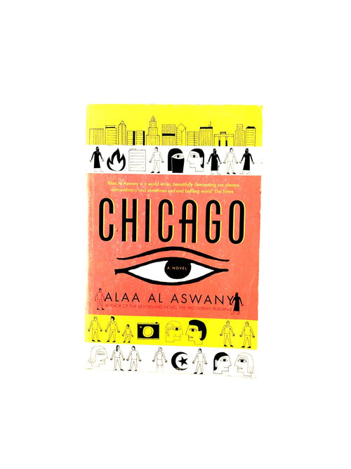 Chicago by Alaa Al Aswany
