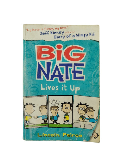 Big nate lives it up by Jeff Kinney