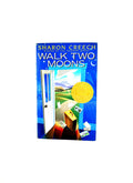 Walk two moons by Sharon Creech