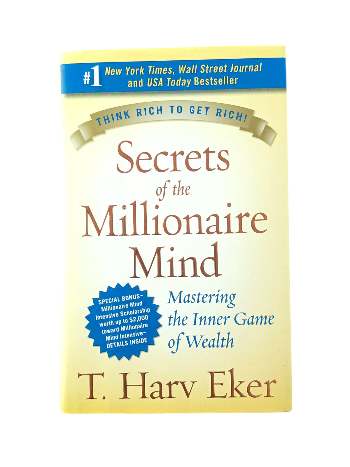 Secrets of the Millionaire Mind by T. Harv Eker