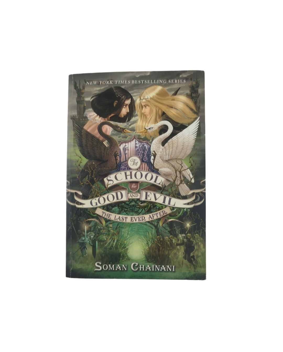 School good and evil the last ever after by Soman Chainani