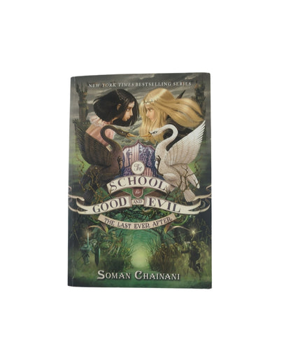 School good and evil the last ever after by Soman Chainani