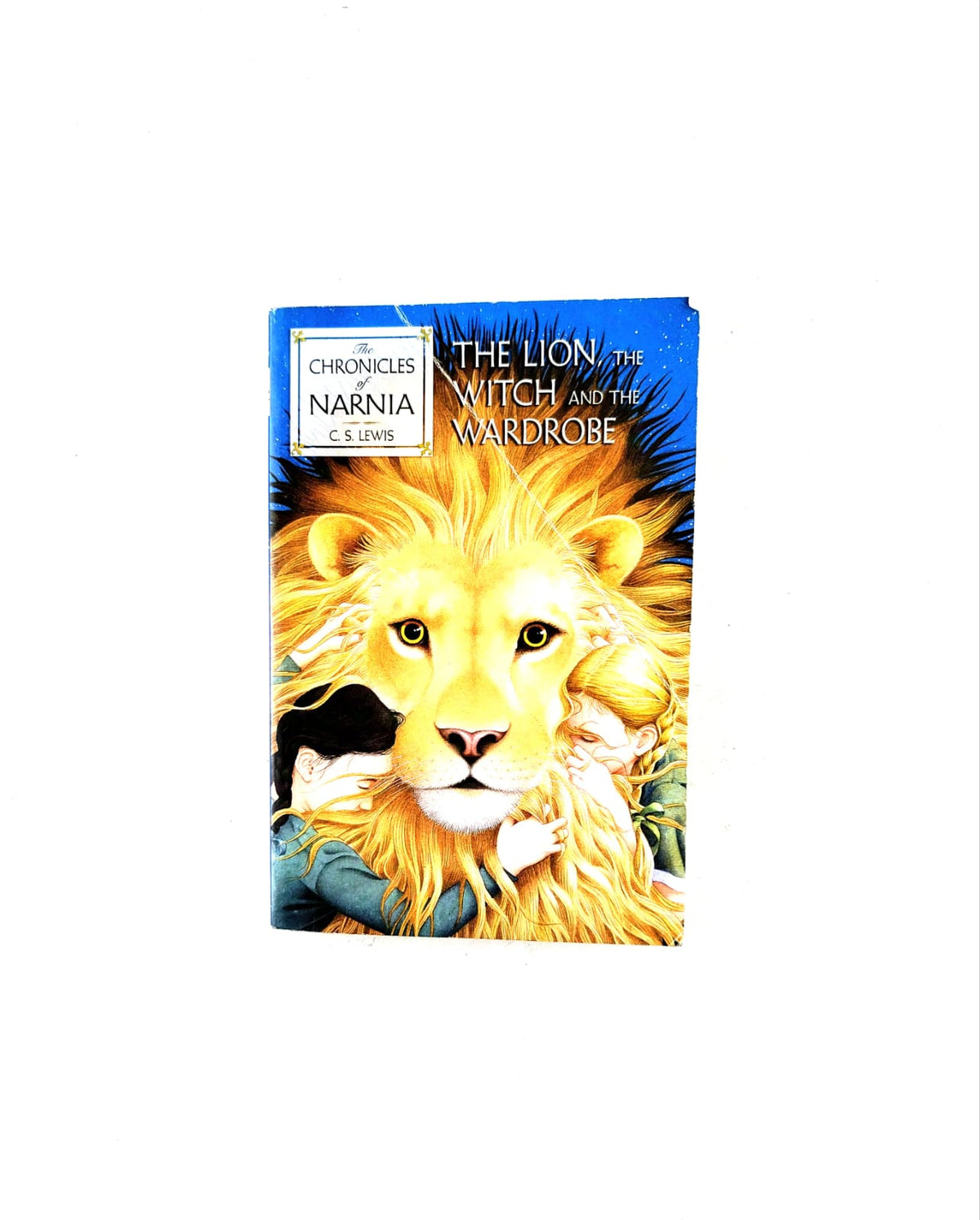 The chronicles of Narnia: The lion, the witch ad the wardrobe by C S Lewis