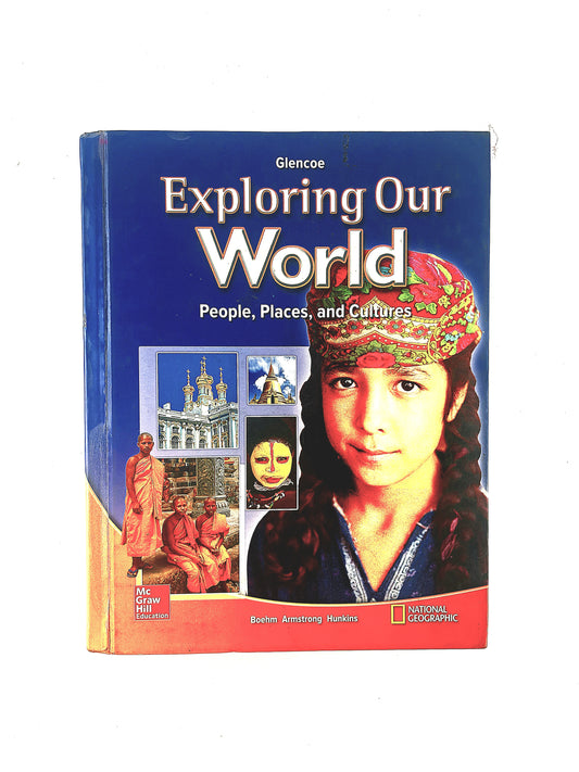 Glencoe exploring our world people places and cultures