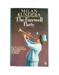 The farewell party by Milan Kundera
