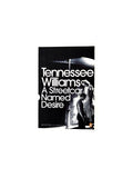 A streetcar named desire by Tennessee Williams