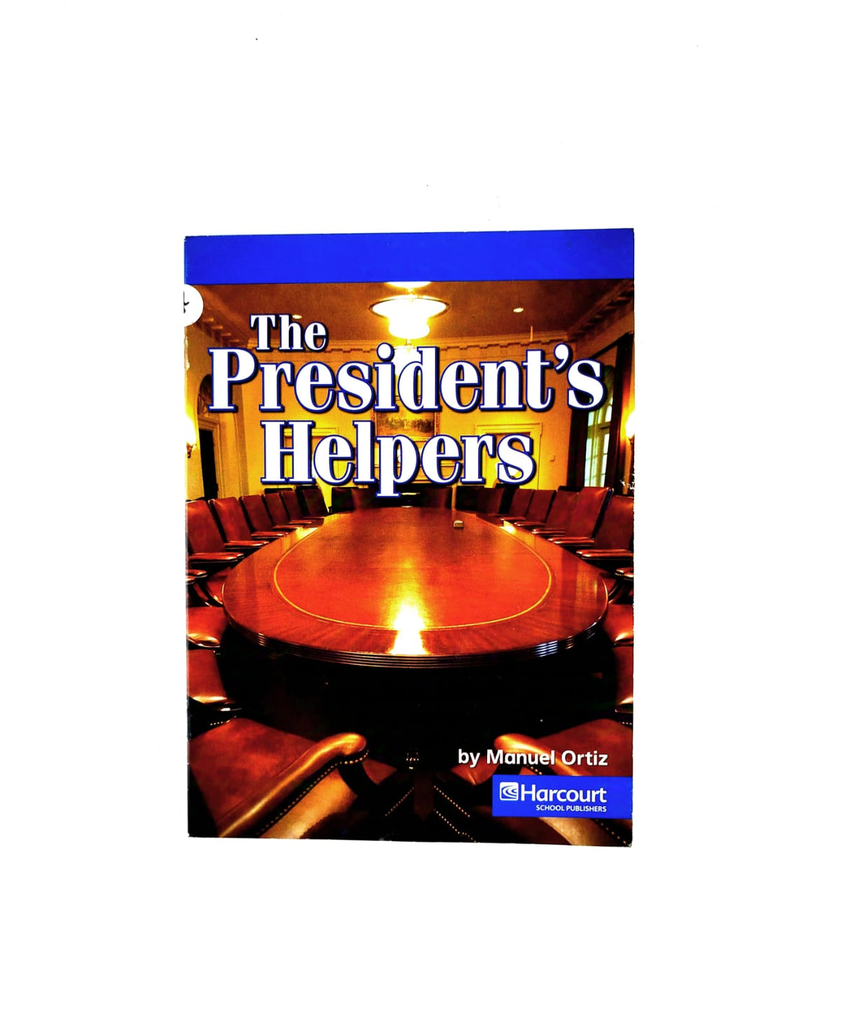 The president's helpers by Manuel Ortiz