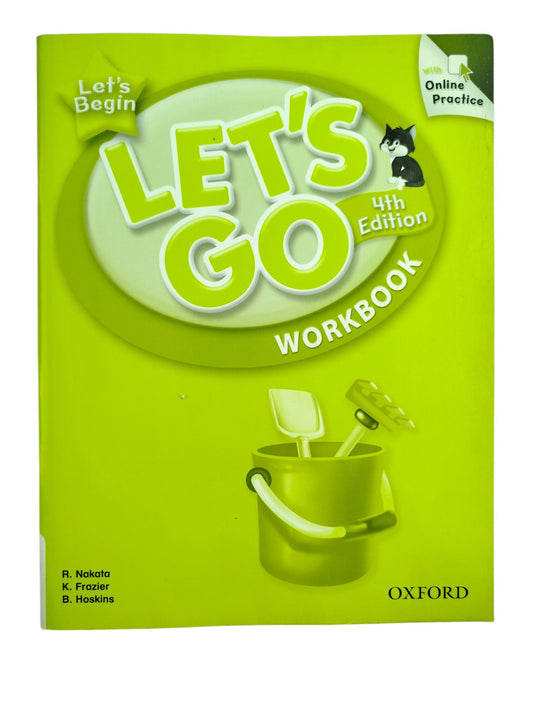 Let's Go Begin: Workbook with Online Practice Pack by Varios