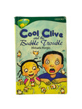Cool Clive and the Bubble Trouble by Michaela Morgan