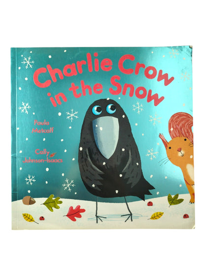 Charlie Crow in the Snow by Paula Metcalf -Cally Johnson-Isaacs
