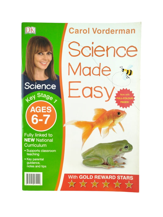 Science Made easy Ages 6-7 by Carol Vonderman