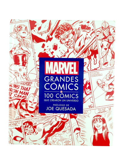 MARVEL. Grandes Cómics: 100 cómics que crearon un universo by Varios