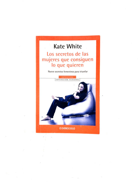 Los secretos de las mujeres que consiguen lo que quieren