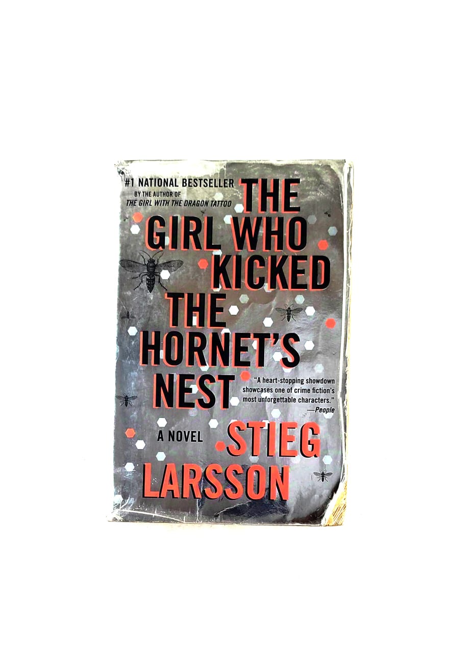 The girl who kicked the hornet's nest by Stieg Larsson