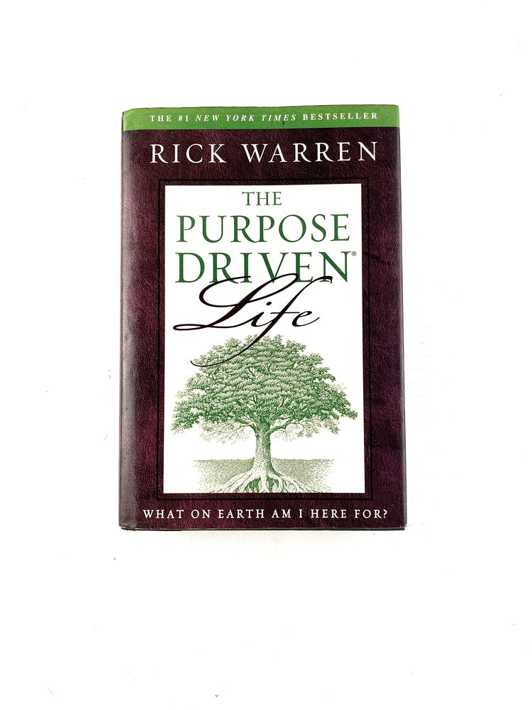 The purpose driven life by Rick warren
