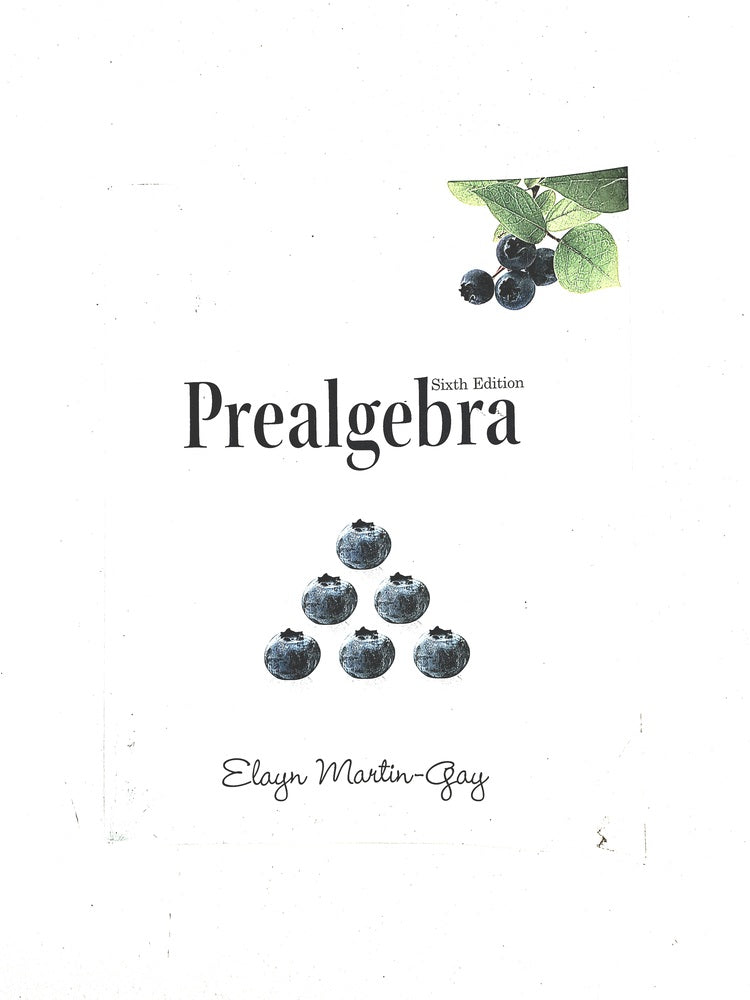 Prealgebra sixth edition by Elayn Martin Gay