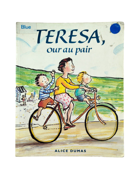 Teresa, Our Au Pair by Alice Dumas