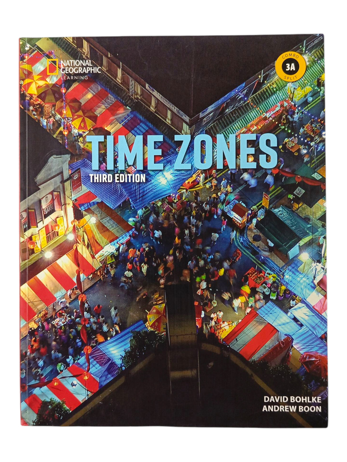 Time Zones 3 Combo Split A third ed by David Bohlke